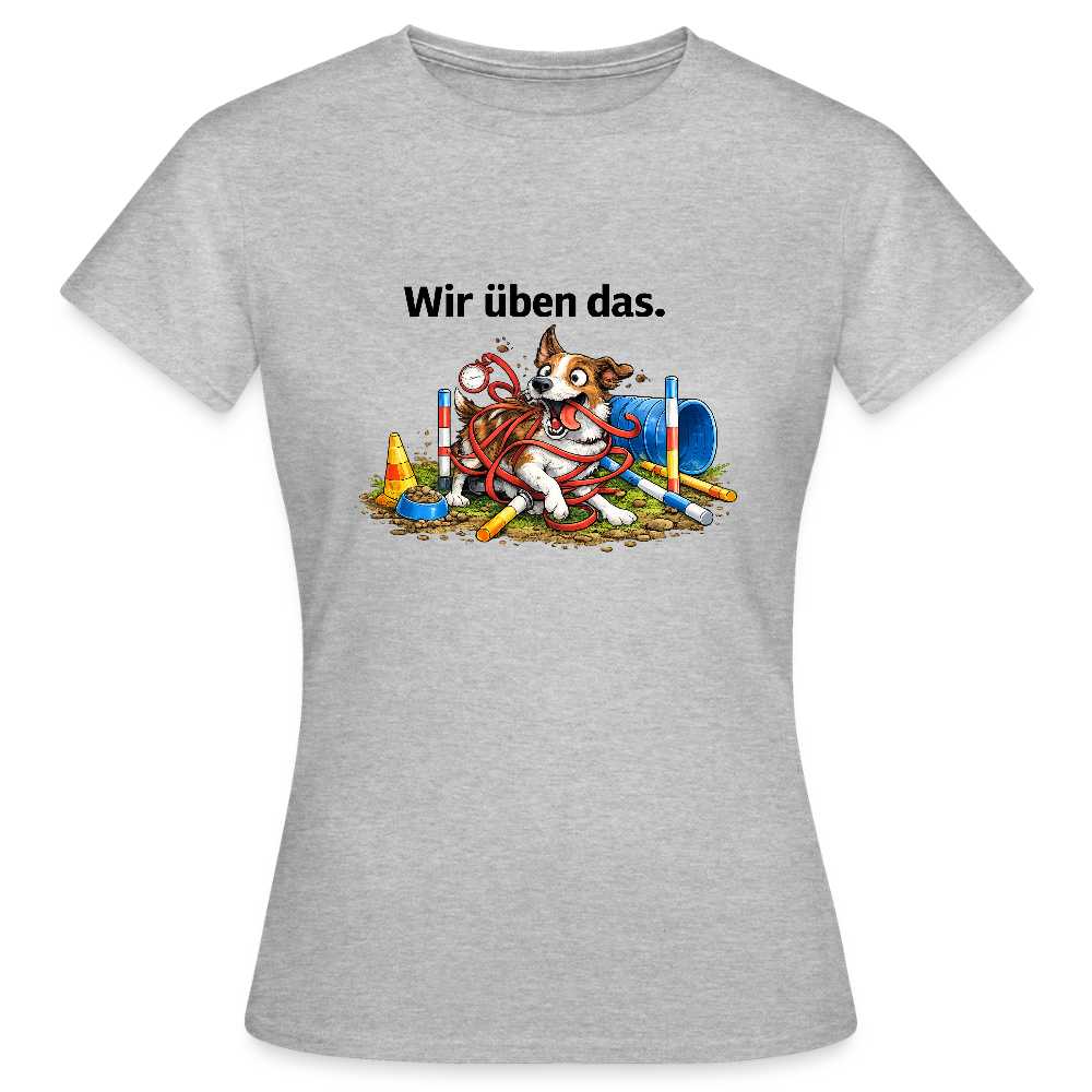 Agility Chaos T-Shirt für Damen "Wir üben das" - Grau meliert